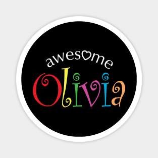 Awesome Olivia Magnet